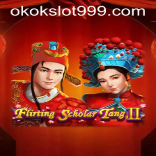 Flirting Scholar Tang II: A Deep Dive into the Exciting World of Okokslot