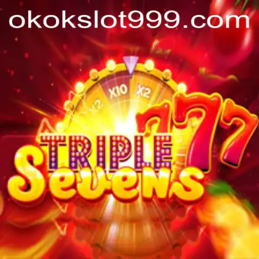 Experience the Excitement of 777TripleSeven With Okokslot