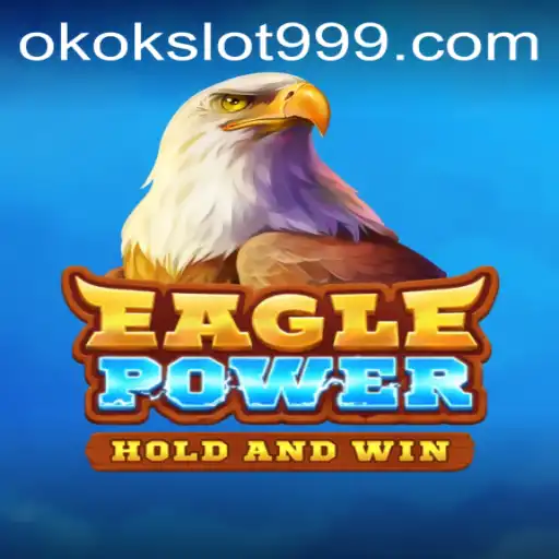 EaglePower: A Comprehensive Dive into the Exciting World of Okokslot
