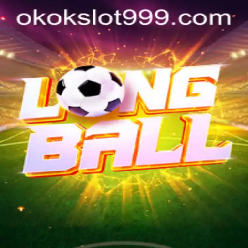 Exploring the Thrilling World of LongBall with okokslot