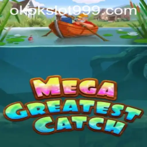 MegaGreatestCatch: Revolutionizing Slots with Okokslot